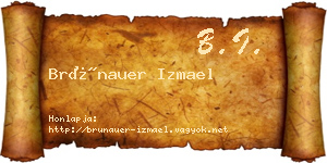 Brünauer Izmael névjegykártya